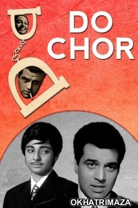 Do Chor (1972) Bollywood Hindi Movies