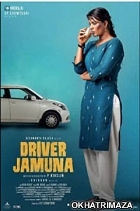 Driver Jamuna (2022) HQ Tamil Dubbed Movie