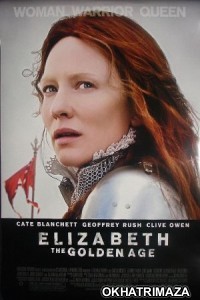 Elizabeth: The Golden Age (2007) Hollywood Hindi Dubbed Movie