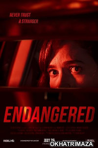 Endangered (2022) Hollywood Hindi Dubbed Movie