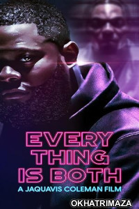 Everything Is Both (2023) HQ Hindi Dubbed Movie