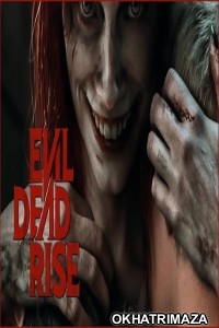 Evil Dead Rise (2023) HQ Hollywood Hindi Dubbed Movie