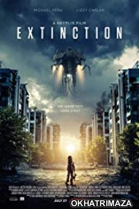 Extinction (2018) Hollywood English Movie