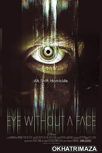 Eye Without a Face (2021) HQ Tamil Dubbed Movie