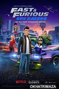Fast and Furious: Spy Racers (2020) Hindi Dubbed Season 2 Complete Show