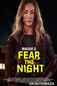 Fear the Night (2023) HQ Telugu Dubbed Movie