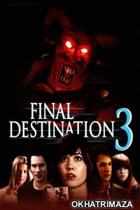 Final Destination 3 (2006) ORG Hollywood Hindi Dubbed Movie