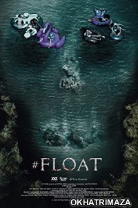 Float (2022) HQ Telugu Dubbed Movie