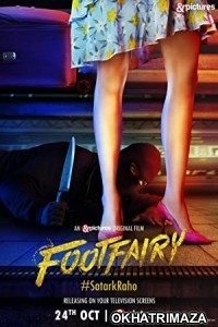 Footfairy (2020) Bollywood Hindi Movie