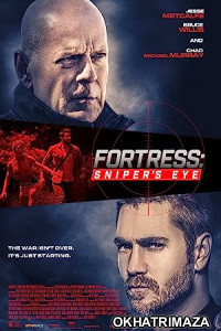 Fortress Snipers Eye (2022) Hollywood Hindi Dubbed Movie