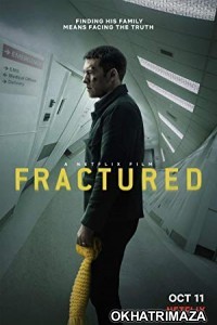 Fractured (2019) UnOfficial Hollywood Hindi Dubbed Movie
