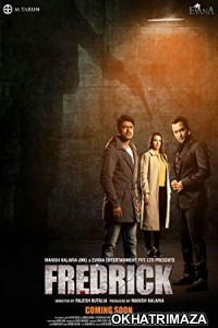 Fredrick (2016) Bollywood Hindi Movie
