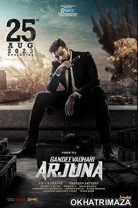 Gaandeevadhari Arjuna (2023) HQ South Indian Hindi Dubbed Movie