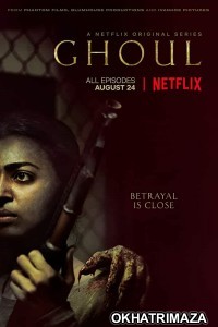 Ghoul (2018) Hindi Season 1 Complete Show