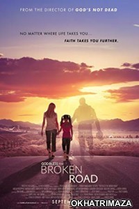 God Bless the Broken Road (2018) Hollywood English Movie