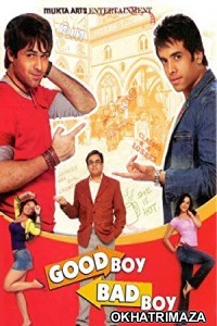 Good Boy Bad Boy (2007) Bollywood Hindi Movie