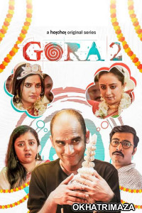 Gora (2023) Bengali Season 2 Web Series