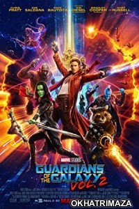 Guardians Of The Galaxy Vol 2 (2017) Hollywood Hindi Dubbed Movie
