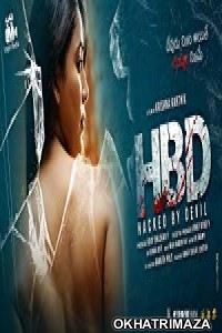 HBD Hacked By Devil (2019) South Indian Hindi Dubbed Movie