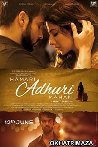 Hamari Adhuri Kahani (2015) Bollywood Full Movie