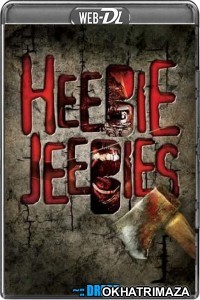 Heebie Jeebies (2013) UNCUT Hollywood Hindi Dubbed Movie