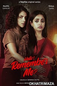 Hello Remember Me (2022) Hindi Season 1 Complete Show