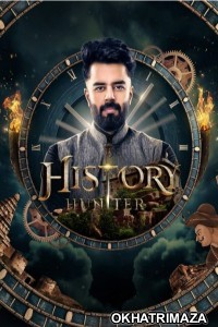 History Hunter (2023) Season 1 Hindi Web Series