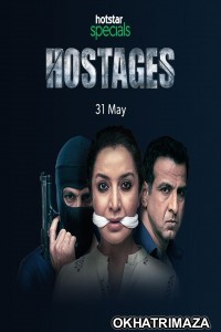 Hostages (2019) Hindi Season 1 Complete Full Show
