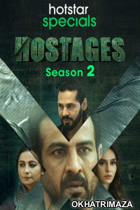 Hostages (2020) Hindi Season 2 Complete Shows