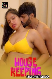 House Keeping (2024) S01 Part 1 Soltalkies Hindi Web Series