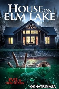 House On Elm Lake (2017) ORG Hollywood Hindi Dubbed Movie