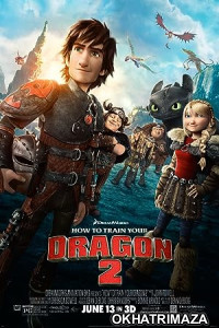 How to Train Your Dragon 2 (2014) Hollywood Hindi Dubbed Movie
