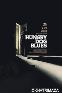 Hungry Dog Blues (2023) HQ Hindi Dubbed Movie