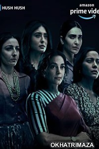Hush Hush (2022) Hindi Season 1 Complete Show