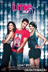 I Me aur Main (2013) Bollywood Hindi Movie 