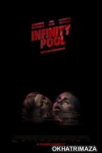 Infinity Pool (2023) HQ Hindi Dubbed Movie