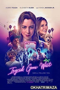 Ingrid Goes West (2017) Hollywood Hindi Dubbed Movie