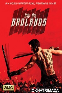 Into the Badlands (2017) Hindi Dubbed Season 2 Complete Show
