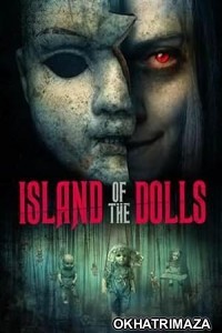 Island of the Dolls (2023) HQ Hindi Dubbed Movie