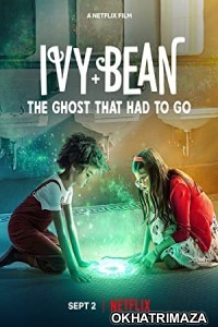 Ivy Bean The Ghost That Had to Go (2022) Hollywood Hindi Dubbed Movie