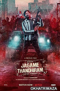 Jagame Thandhiram (2021) ORG UNCUT South Indian Hindi Dubbed Movie
