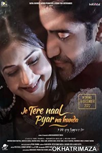 Je Tere Naal Pyar Na Hunda (2022) Punjabi Full Movie