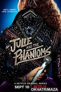 Julie and the Phantoms (2020) Hindi Dubbed Season 1 Complete Show