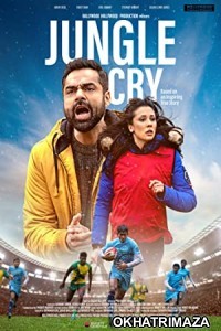 Jungle Cry (2022) Bollywood Hindi Movie