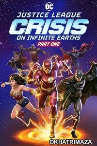 Justice League Crisis on Infinite Earths Part One (2024) Hollywood English Movie