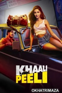 Khaali Peeli (2020) Bollywood Hindi Movie