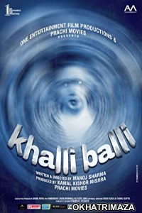 Khalli Balli (2022) Bollywood Hindi Movie