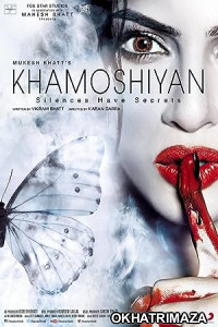 Khamoshiyan (2015) Bollywood Hindi Movie