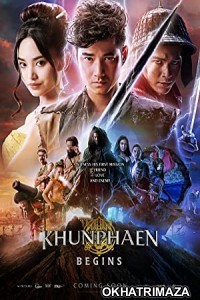 Khun Phaen Begins (2019) UNCUT Hollywood Hindi Dubbed Movie