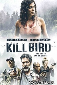 Killbird (2019) Unofficial Hollywood Hindi Dubbed Movie